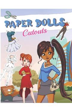 Paper Dolls Cutouts: Color, Cut and Play - Paper Doll for Girls ages 8-12 - With Clothes - My Doll Rocks Publishing