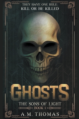 Ghosts - Aaron Michael Thomas