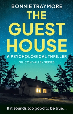 Coperta cărții 'The Guest House: A Psychological Thriller - Bonnie Traymore'