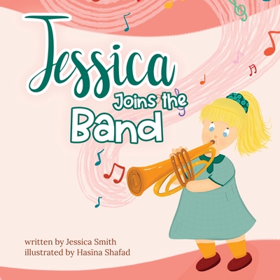 Jessica Joins the Band - Jessica Smith
