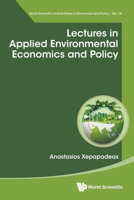 Coperta cărții 'Lectures in Applied Environmental Economics and Policy - Anastasios Xepapadeas'