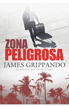 Poza produsului Zona Peligrosa (the Most Dangerous Place - Spanish Edition) - James Grippando