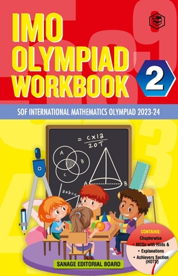 SPH International Mathematics Olympiad (IMO) Workbook for Class 2 - MCQs, Previous Years Solved Paper and Achievers Section - SOF Olympiad Preparation - Sanage Publishing House
