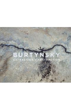 Poza produsului Edward Burtynsky: Extraction/Abstraction - Edward Burtynsky