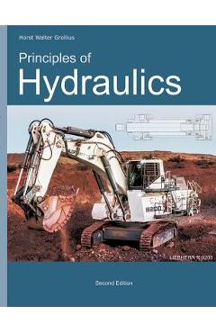 Coperta cărții 'Principles of Hydraulics - Horst Walter Grollius'