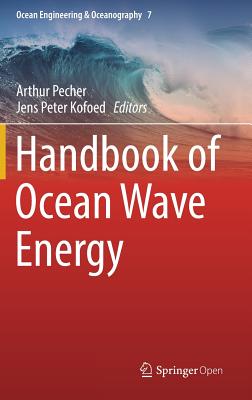 Handbook of Ocean Wave Energy - Arthur Pecher