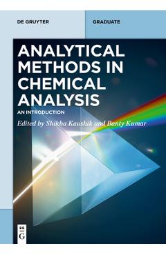 Coperta cărții 'Analytical Methods in Chemical Analysis: An Introduction - Shikha Kaushik'