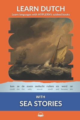 Learn Dutch with Sea Stories: Interlinear Dutch to English - Bermuda Word Hyplern