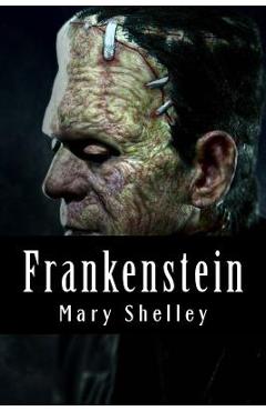Coperta cărții 'Frankenstein - Mary Shelley'