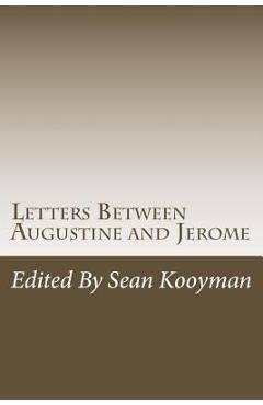Coperta cărții 'Letters Between Augustine and Jerome - Sean Kooyman'