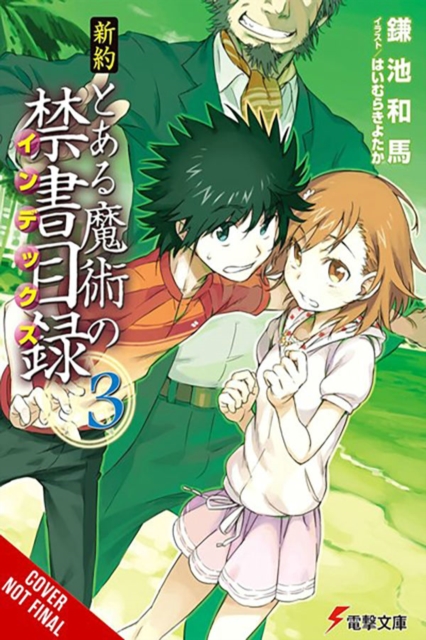 A Certain Magical Index Nt, Vol. 3 (Light Novel) - Kazuma Kamachi