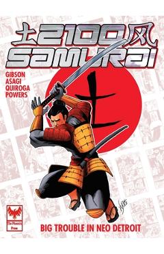 Coperta cărții '2100 Samurai: Big Trouble in Neo Detroit - Nick Gibson'
