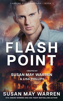 Flashpoint - Susan May Warren