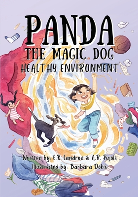 Panda the Magic Dog: Healthy Environment: Healthy Environment: Healthy Environment: Healthy Enviro - Er Landron