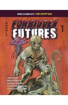Forbidden Futures 1