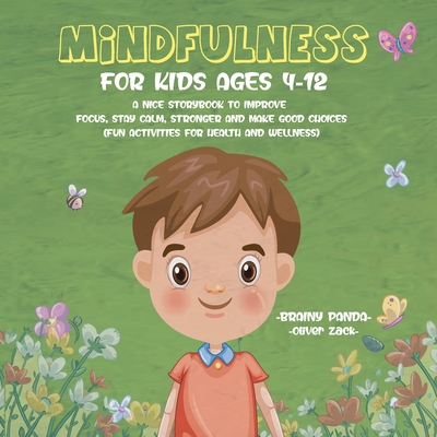 Mindfulness for Kids Ages 4-12 - Brainy Panda