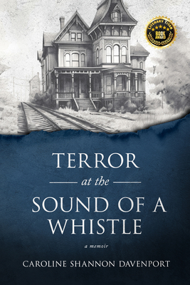 Terror at the Sound of a Whistle - Caroline Shannon Davenport