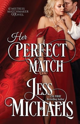 Her Perfect Match - Jess Michaels