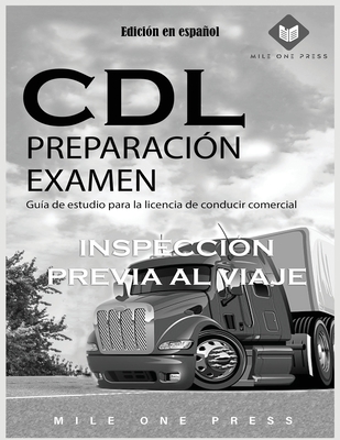 Examen de preparación para CDL: Inspección previa al viaje - Mile One Press