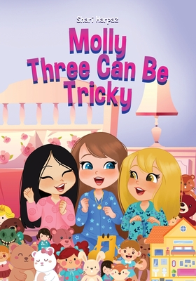 Molly Three Can Be Tricky - Shari Harpaz