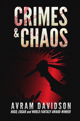 Coperta cărții 'Crimes & Chaos - Or All The Seas With Oysters Pub Llc'