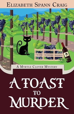 A Toast to Murder - Elizabeth Spann Craig