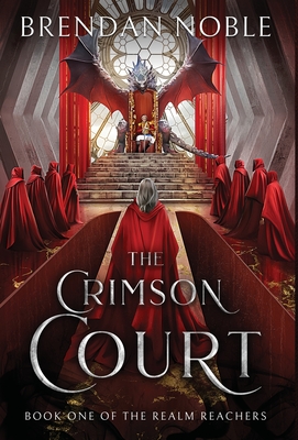 The Crimson Court - Brendan Noble