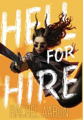 Hell for Hire - Rachel Aaron