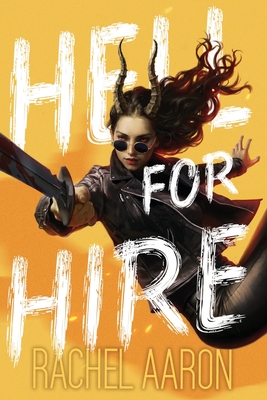 Hell For Hire - Rachel Aaron