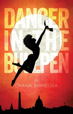 Dancer in the Bullpen - Chana Shinegba