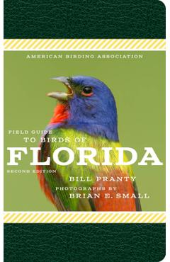 Coperta cărții 'American Birding Association Field Guide to Birds of Florida - Bill Pranty'