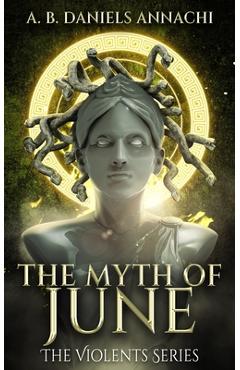 Coperta cărții 'The Myth of June - A. B. Daniels-annachi'