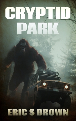 Cryptid Park - Eric S. Brown