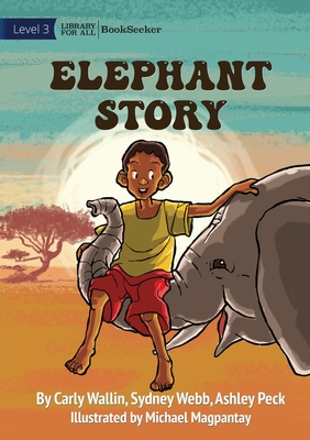 Elephant Story - Carly Wallin