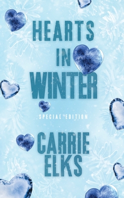 Hearts In Winter: Alternative Cover Edition - Carrie Elks