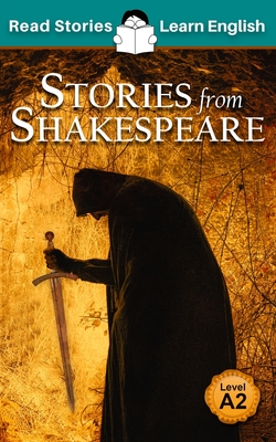 Coperta cărții 'Stories from Shakespeare: CEFR level A2 (ELT Graded Reader) - Kovacs'