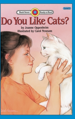 Do You Like Cats?: Level 1 - Joanne Oppenheim