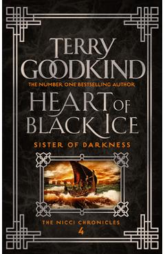 Poza produsului Heart of Black Ice - Terry Goodkind
