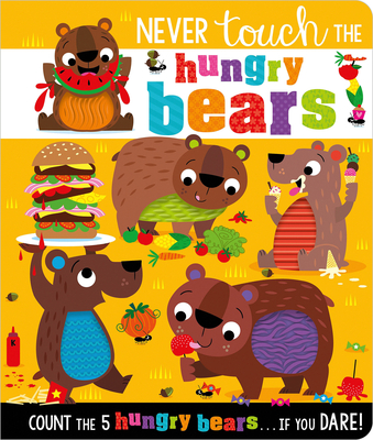 Never Touch the Hungry Bears - Alice Fewery