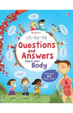 Coperta cărții 'Lift-The-Flap Questions and Answers about Your Body - Katie Daynes'