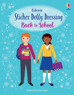 Coperta cărții 'Sticker Dolly Dressing Back to School: A Back to School Book for Kids - Fiona Watt'