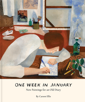 One Week in January: New Paintings for an Old Diary - Carson Ellis