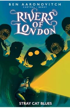 Poza produsului Rivers of London: Stray Cat Blues - Ben Aaronovitch
