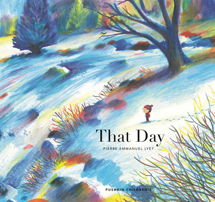 That Day: A Celebration of Love and Memories - Pierre-emmanuel Lyet