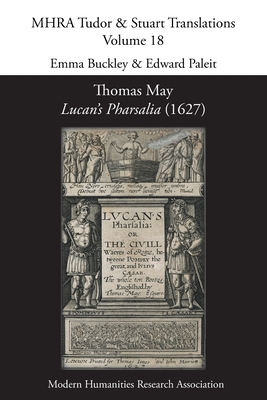 Thomas May, Lucan's Pharsalia (1627) - Emma Buckley