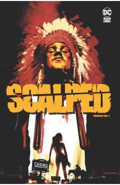 Poza produsului Scalped Omnibus Vol. 1 - Jason Aaron