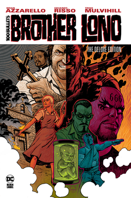 100 Bullets: Brother Lono the Deluxe Edition - Brian Azzarello