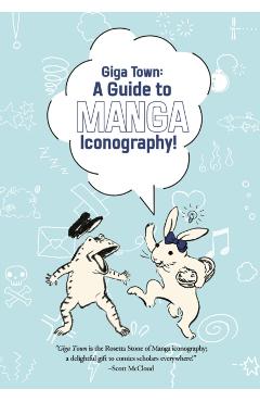 Giga Town: The Guide to Manga Iconography - Fumiyo Kouno