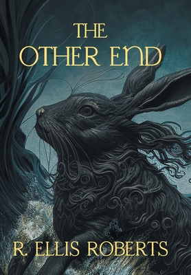 Coperta cărții 'The Other End - R. Ellis Roberts'