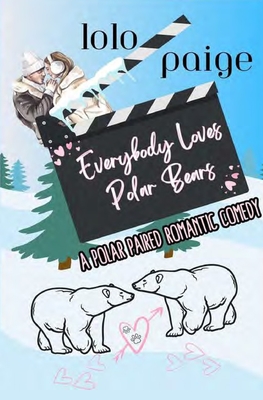Everybody Loves Polar Bears - Lolo Paige